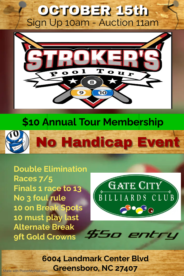Stroker's Pool Tour Gate City Billiards, Greensboro NC October 15th