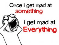 Don--t-Get-Mad-Because-When-You-Get-Mad-at-Something-You-Will-Get-At-Everythig.jpg