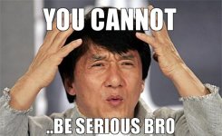 you-cannot-be-serious-bro.jpg