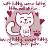 soft kitty, warm kitty, picture.png