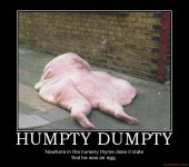 1361188523-humpty-dumpty-hmm-funny-dark-humor-demotivational-poster-1257730735.jpg