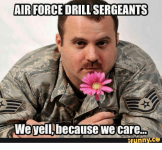 air-force-orillsergeants-we-well-because-we-care-funny-7947604.png