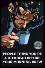 Coffee Dickhead.jpg