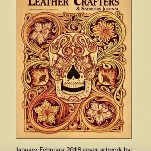 Very honored to make the cover of the Leather Crafters & Saddlers Journal magazine.