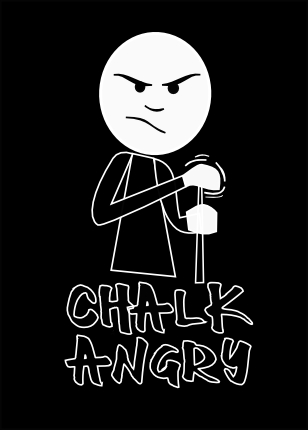 chalk angry