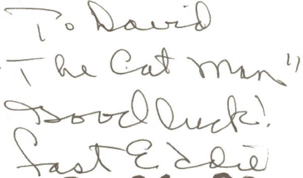 Fast Eddie's Signature