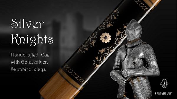 "Silver Knights Cue"