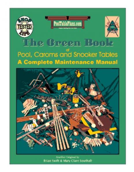 The Green Book - Pool Table Maintenance Manual